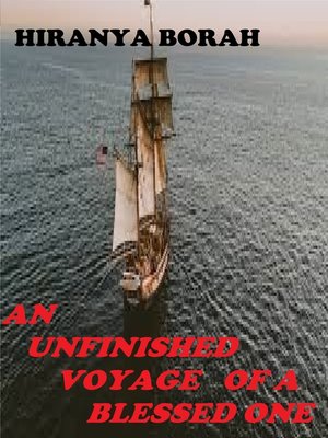 cover image of An Unfinished Voyage of a Blessed One